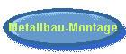 Metallbau-Montage